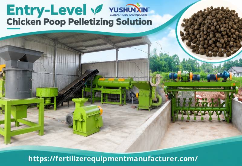 Entry-Level Chicken Poop Pelletizing Solution